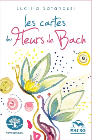 Les cartes des Fleurs de Bach: 38 cartes illustrées