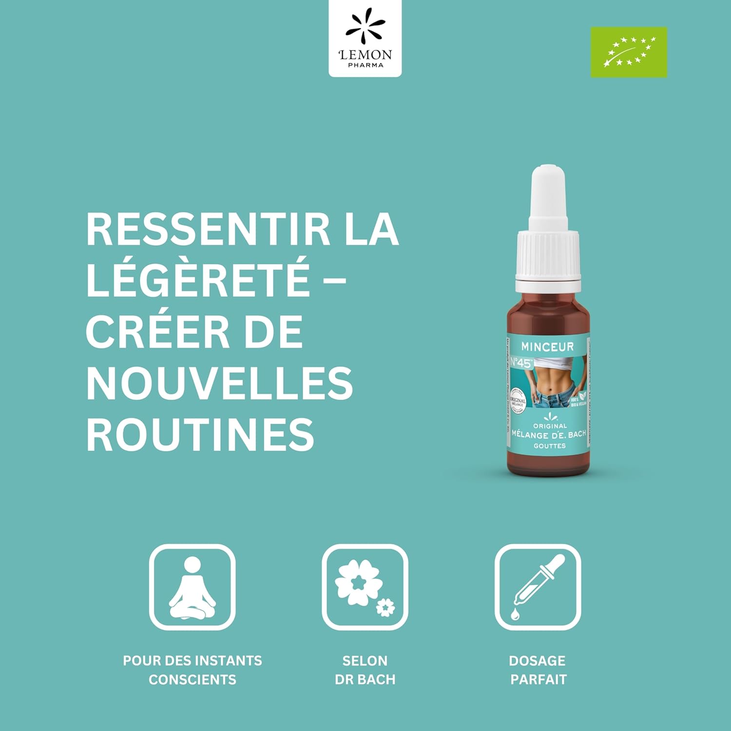 Lemon Pharma Gouttes Bio Fleurs de Bach N°45 Minceur – Soutien pour la clarté intérieure, la sérénité et des routines plus conscientes – vegan, 20 ml